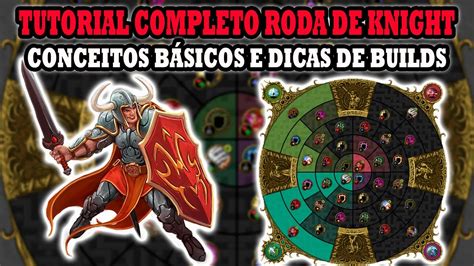 Tibia Tutorial Roda de Knight conceitos básicos e dicas de builds