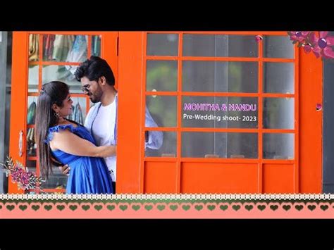 Mohitha Nandu Best Love Story Pre Wedding Video Lithee