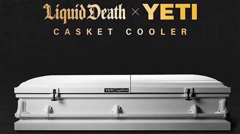 On Ice Liquid Death And Yeti Drop A Spooky Ass Casket Cooler Overproof