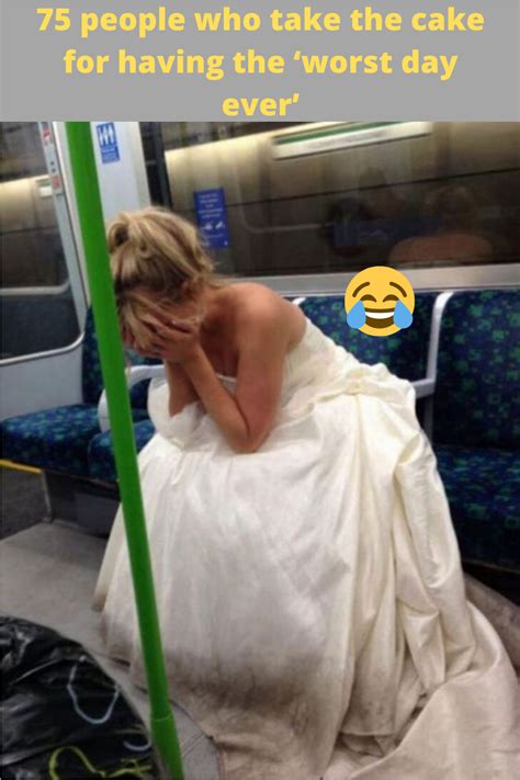 75 People Who Take The Cake For Having The ‘worst Day Ever Worst Day Day Funny Jokes