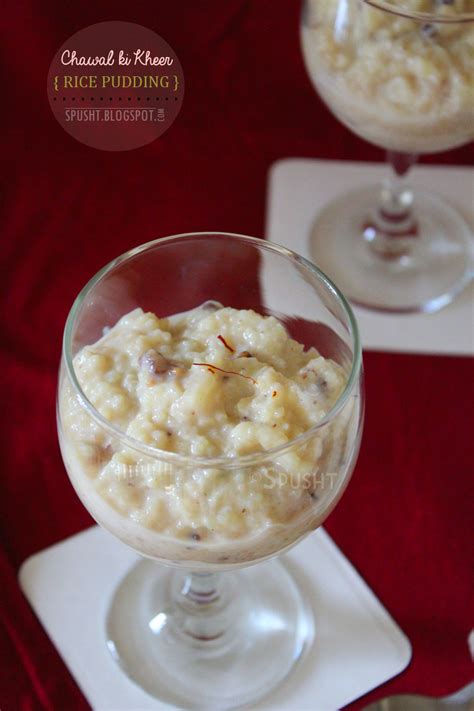 Spusht Chawal Ki Kheer Recipe Rice Kheer Indian Dessert Rice