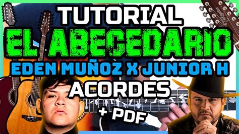 El Abecedario Eden Muñoz Ft Junior H Tutorial Guitarra Acordes