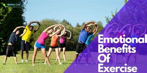 What Are The Emotional Benefits Of Exercise You Must Know Healthy Cyte