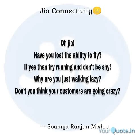 Jio Connectivity Quotes Writings By Soumya Ranjan Mishra