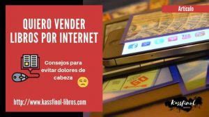 Quiero Vender Libros Por Internet Consejos Para Vender Libros Por