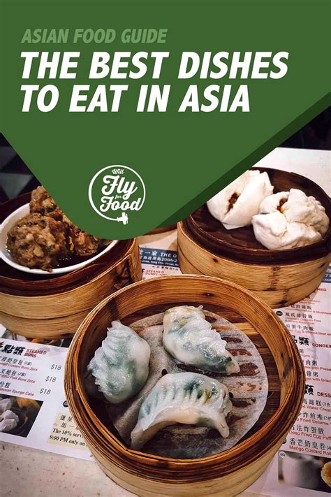 The Best Food in Asia: 25 Must-Try Dishes | Will Fly for Food