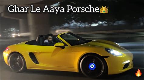 Finally Porsche Ko Ghar Le Hi Aaya😍 Youtube