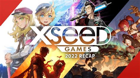 XSEED Games Releases Special 2022 Recap Video