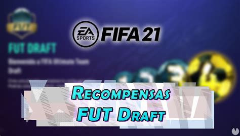 Fifa 21 Todas Las Recompensas De Fut Draft En Ultimate Team