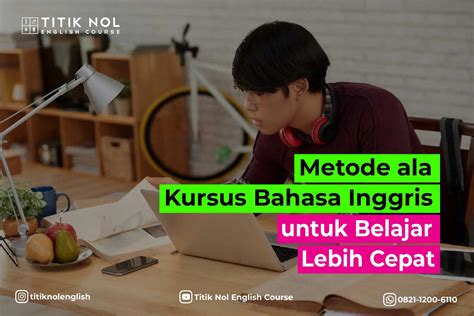 Metode Ala Kursus Bahasa Inggris Untuk Belajar Lebih Cepat