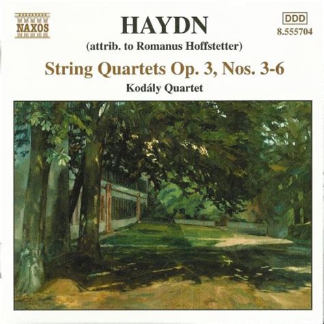 Kodály Quartet Haydn String Quartets op 33 Russian Quartets Nos