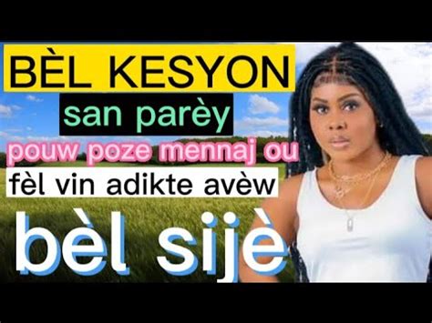 K Man Pouw F Mennaj Ou Renmen W Plis B L Kesyon Sij Ent Resan Pou