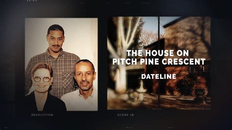 Dateline Episode Trailer The House On Pitch Pine Crescent Dateline