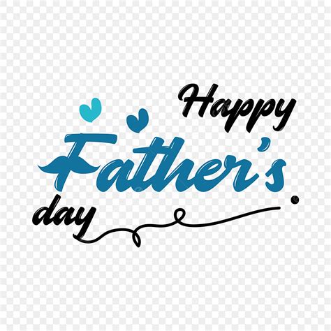 Fathers Day Dad Vector Png Images Fathers Day Love Dad Happy Fathers