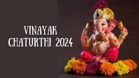 Vinayak Chaturthi 2024 Date Moonrise And Moonset Timings