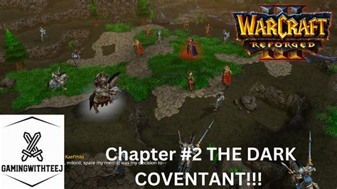 Warcraft Reforged Curse Of The Blood Elves Chapter 2 THE DARK