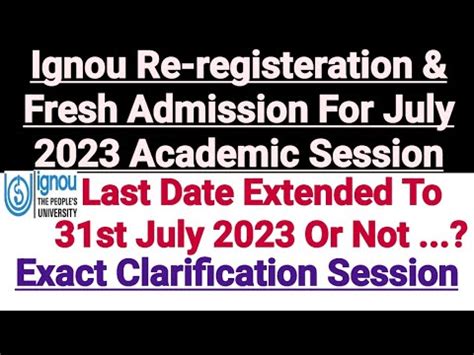 Ignou Admission July Session Re Registration Last Date Extended