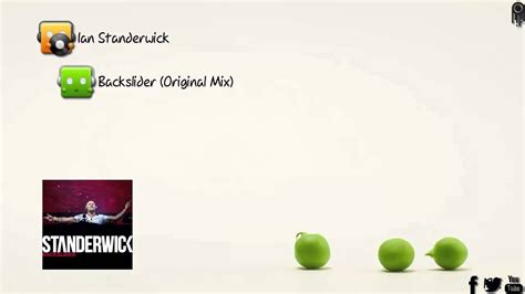 Ian Standerwick Backslider Original Mix YouTube