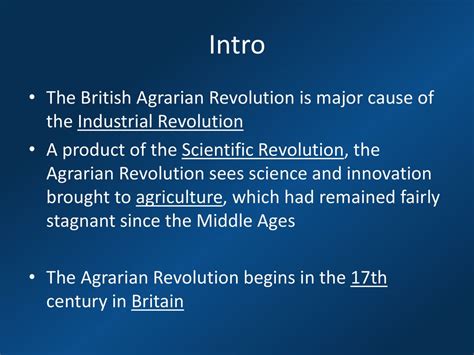 Intro The British Agrarian Revolution Is Major Cause Of The Industrial