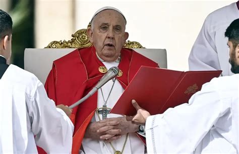 El papa no lee la homilía en la misa del Domingo de Ramos LaMecha Net