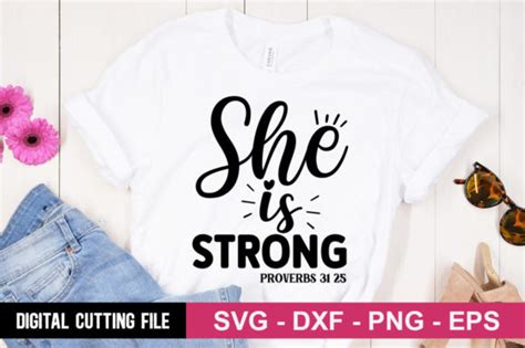 She Is Strong Proverbs 31 25 Svg Graphic By Designdealy · Creative Fabrica