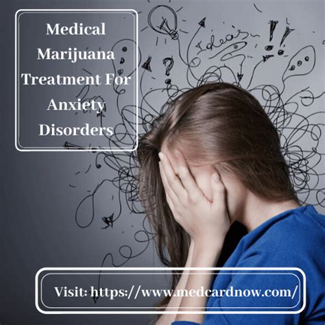 Medical Marijuana For Anxiety Disorders Treatment – Med Card Now