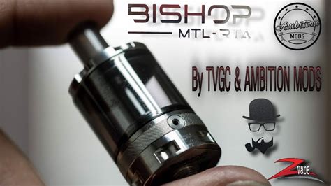 Bishop Mtl Rta By The Vaping Gentleman Club Ambition Mods Review