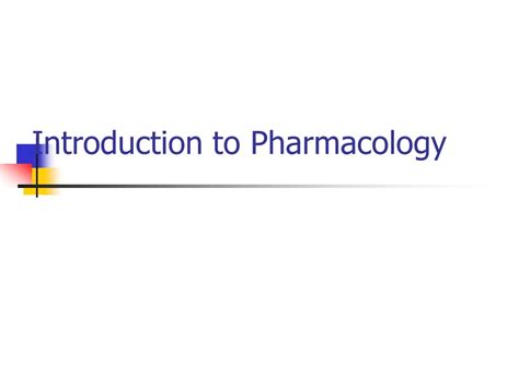 Ppt Introduction To Pharmacology Powerpoint Presentation Free Download Id 9193791