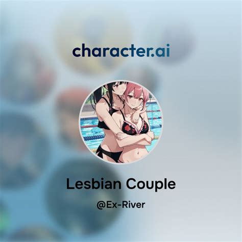 Chat With Lesbian Couple Character Ai Ai Chat Reimaginedyour Words Your World