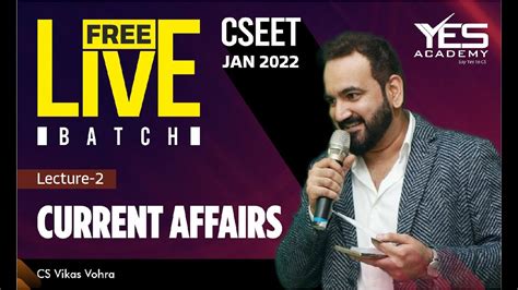 CSEET Current Affairs Lecture 2 CSEET Jan 22 FREE Batch CS Vikas