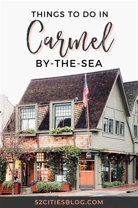 A Long Weekend In Carmel California Carmel By The Sea West Coast