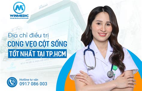 Điều Trị Cong Vẹo Cột Sống ở đâu Phòng Khám Winmedic