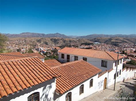 Sucre Bolivias Constitutional Capital In Photos Go Backpacking