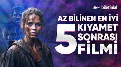 Az Bilinen K Yamet Sonras Filmleri Hayatta Kalma Filmleri