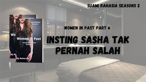 Suami Rahasia Season Women In Past Insting Sasha Tak Pernah