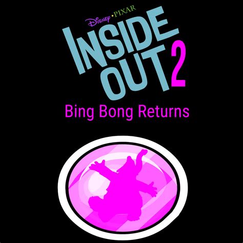 Inside Out 2: Bing Bong Returns by eileenmh123 on DeviantArt