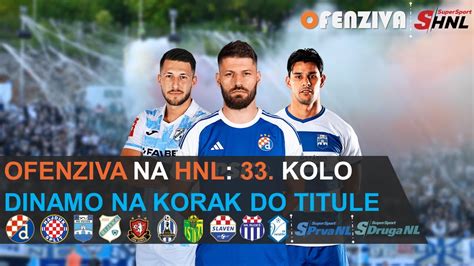 OFENZIVA NA HNL 33 KOLO DINAMO NA KORAK DO TITULE YouTube