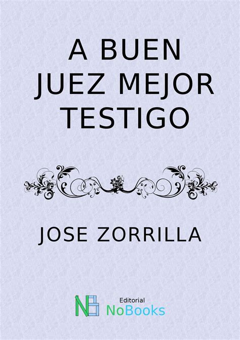 A Buen Juez Mejor Testigo EBook De Jose Zorrilla EPUB Libro