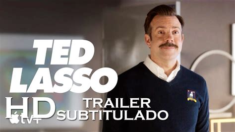 Ted Lasso Temporada 2 Teaser Trailer Subtitulado Hd Serie De Apple