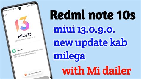 Redmi Note 10s Miui 13 0 9 0 New Update Kab Redmi Note 10s Miui 13 New