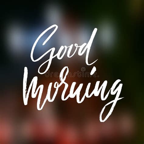 Good Morning Hand Drawn Lettering Text Handwritten Calligraphy