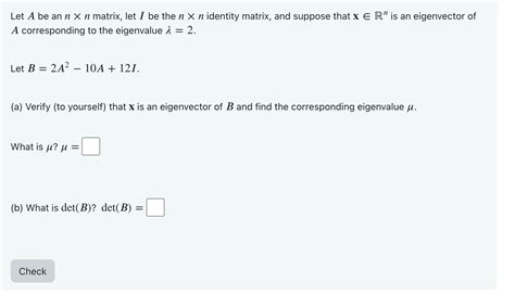 Solved Let A Be An Nn Matrix Let I Be The Nn Identity Chegg