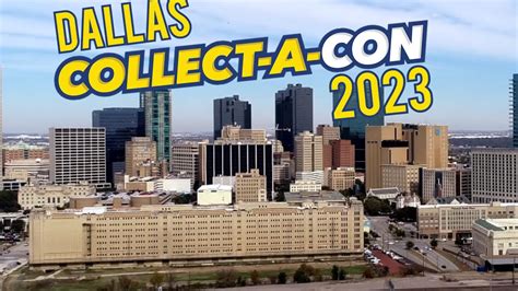 Collect A Con Dallas 2023 Vlog YouTube