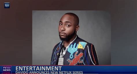 ENTERTAINMENT DAVIDO ANNOUNCES NEW NETFLIX SERIES TV360 Nigeria