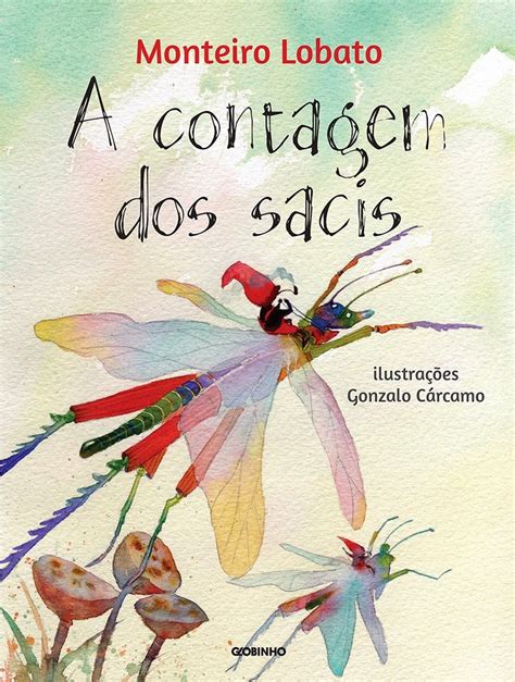 Capas De Livros Brasil A Contagem Dos Sacis Monteiro Lobato