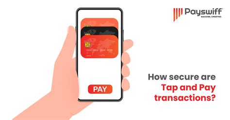 How Secure Are Tap And Pay Transactions Payswiff