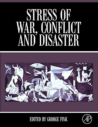 Stress Of War Conflict And Disaster Ebook Fink George Uk