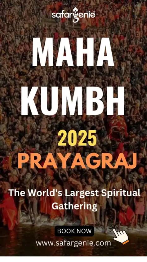 Ultimate Guide To Kumbh Mela Prayagraj Tour Plan Date Location