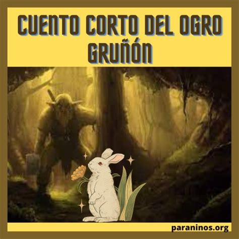 Cuentos Cortos De Ogros Gru Ones Para Ni Os Educaci N Para Ni Os