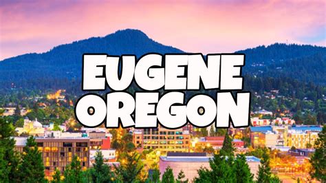 Best Things To Do In Eugene Oregon Youtube